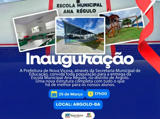Nova escola em Argolo será inaugurada pela Prefeitura de Nova Viçosa nesta quarta (25)