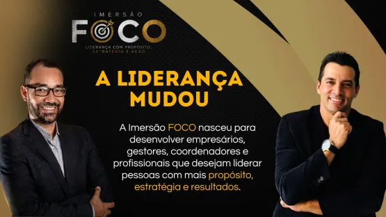 Imersão FOCO propõe reflexão sobre liderança, propósito e resultados em Teixeira de Freitas